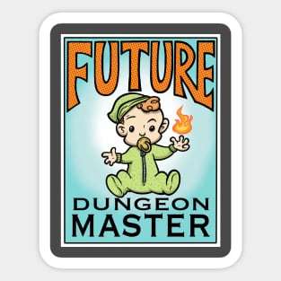 Future dungeon master Sticker